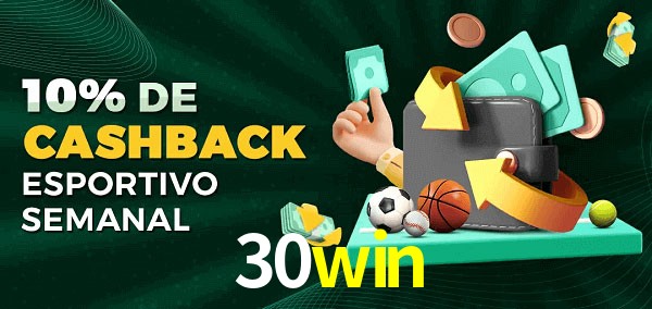 10% de bônus de cashback na 30win