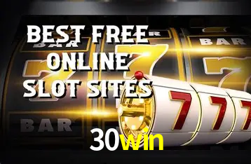 Descubra o Mundo do Cassino Online com 30win